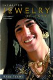 Enchanted Jewelry of Egypt: The Traditional Art and Craft