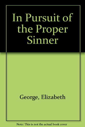 In Pursuit of the Proper Sinner