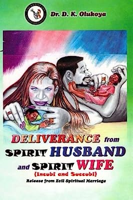 Book Cover Deliverance from Spirit Husband and Spirit Wife (Incubi and Succubi)