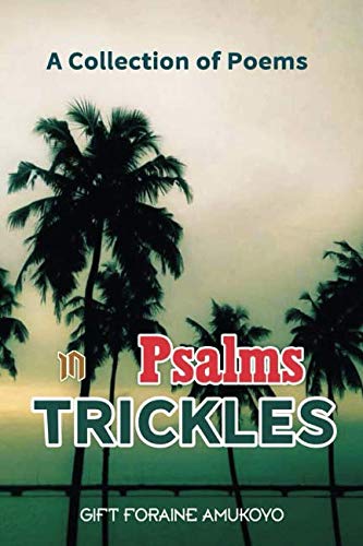 Book Cover PSALMS IN TRICKLES