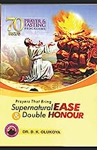 Book Cover 70 Days Prayer and Fasting Programme 2019 Edition: Prayers that bring supernatural ease and double honor