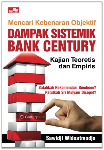 Book Cover Dampak Sistemik BANK CENTURY Kajian Teoretis dan Empiris (Indonesian Edition)