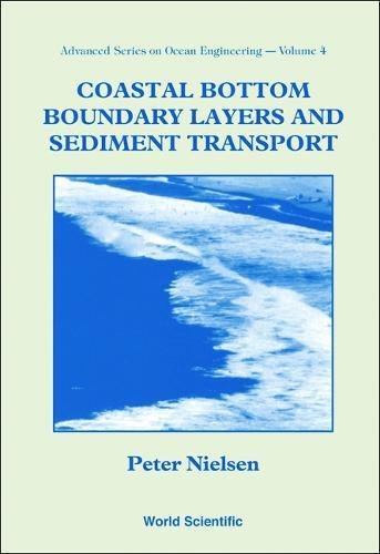 Book Cover Coastal Bottom Boundary Layers And Sediment Transport (Advanced Ocean Engineering)