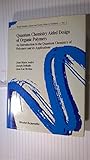 Quantum Chemistry Aided Design of Organic Polymers: An Introduction to the Quantum Chemistry of Polymers and Its Applications (World Scientific Lecture and Course Notes in Chemistry)
