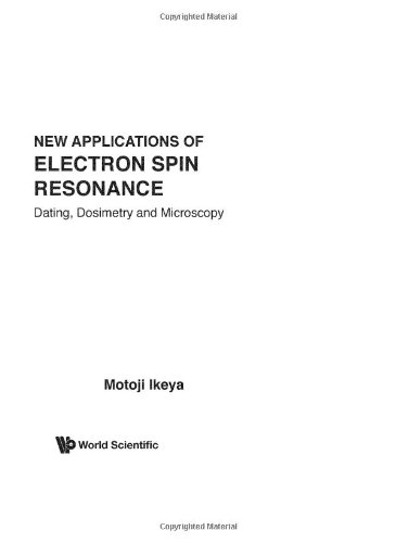 Book Cover New Applications Of Electron Spin Resonance: Dating, Dosimetry And Microscopy