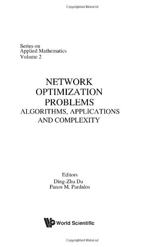 Book Cover Network Optimization Problems: Algorithms, Applications And Complexity (Series on Applied Mathematics)