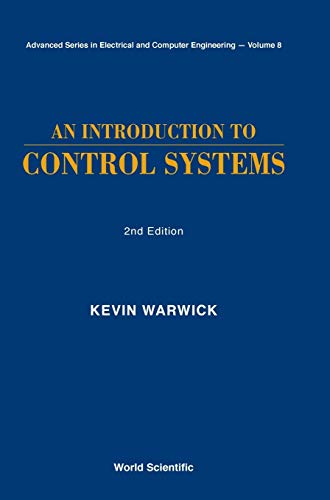 Book Cover Introduction To Control Systems, An (2Nd Edition) (Advanced Electrical and Computer Engineering)