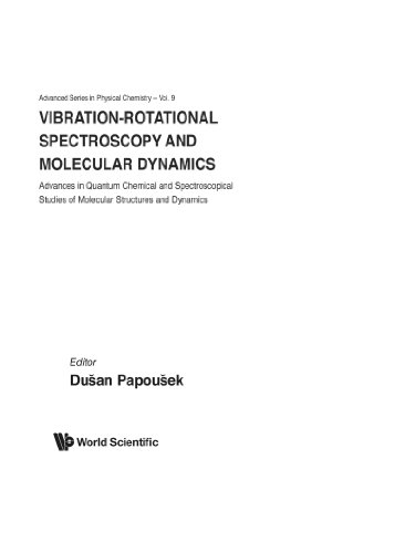 Book Cover Vibrational-Rotational Spectroscopy And Molecular Dynamics (Advanced Series in Physical Chemistry)