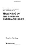 Hawking On The Big Bang And Black Holes (Advanced Series in Astrophysics and Cosmology)