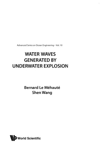 Book Cover Water Waves Generated By Underwater Explosion (Advanced Series on Ocean Engineering)