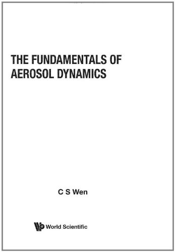 Book Cover Fundamentals Of Aerosol Dynamics, The (Series on synchrotron radiation techniques & applications)