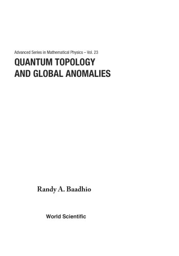 Book Cover Quantum Topology And Global Anomalies (Advanced Mathematical Physics)