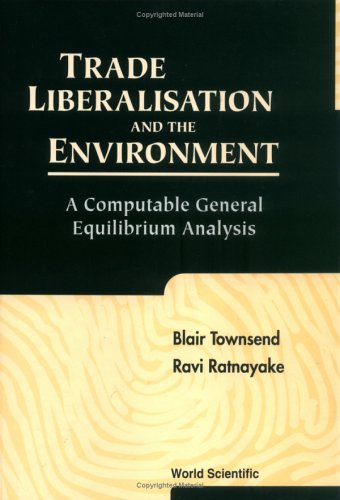 Trade Liberalisation and the Environment: A Computable General Equilibrium Analysis