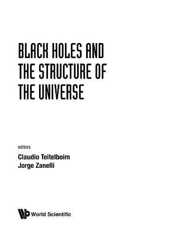Black Holes And The Structure Of The Universe