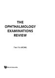 Ophthalmology examinations review, the