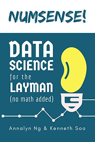 Book Cover Numsense! Data Science for the Layman: No Math Added