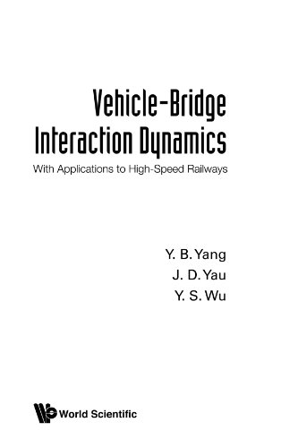 Book Cover Vehicle-bridge interaction dynamics: with applications to high-speed railways