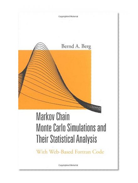 Book Cover Markov chain monte carlo simulations and their statistical analysis: with web-based fortran code