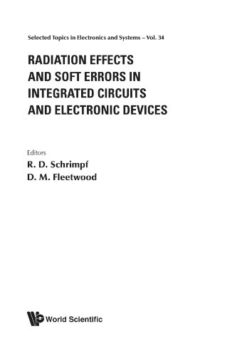 Book Cover Radiation Effects And Soft Errors In Integrated Circuits And Electronic Devices (Selected Topics in Electronics and Systems)