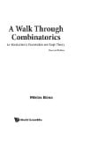A Walk Through Combinatorics: An Introduction to Enumeration and Graph Theory (Second Edition)