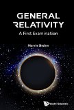 General Relativity: A First Examination