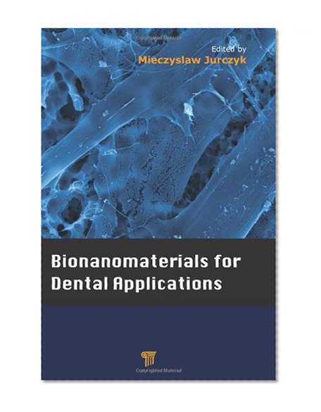 Bionanomaterials for Dental Applications