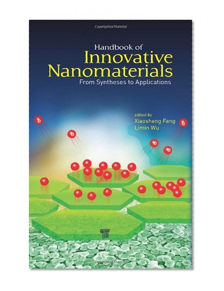 Handbook of Innovative Nanomaterials: From Syntheses to Applications