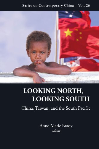 Looking North, Looking South: China, Taiwan and South Pacific (Series on Contemporary China)