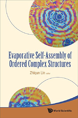 Evaporative Self-Assembly of Ordered Complex Structures