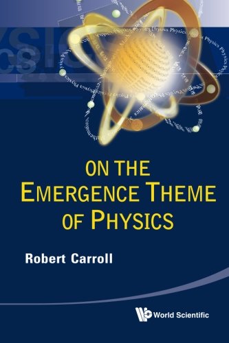 On The Emergence Theme Of Physics