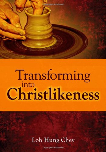 Transforming into Christlikeness