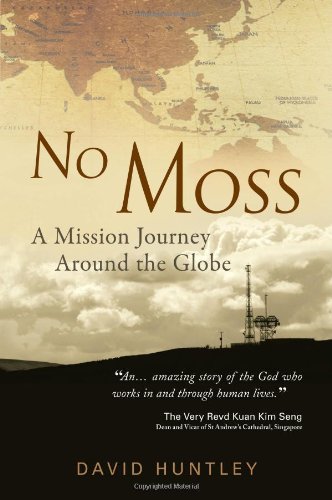 No Moss -- A Mission Journey Around the Globe