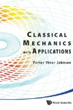 Classical Mechanics With Applications