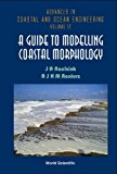 A Guide To Modeling Coastal Morphology (Advances in Coastal and Ocean Engineering)