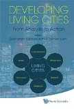 Developing Living Cities: From Analysis to Action