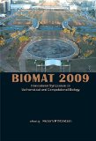 Biomat 2009: International Symposium on Mathematical and Computational Biology