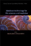 Database Technology for Life Sciences and Medicine (Science, Engineering and Biology Informatics -Vol. 6)