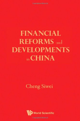 Financial Reforms and Development in China