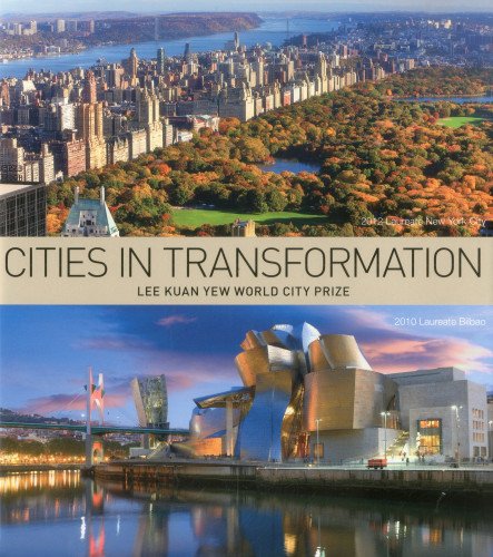 Cities in Transformation: Lee Kuan Yew World Cities Prize