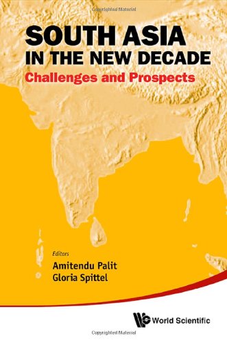 South Asia in the New Decade: Challenges and Prospects