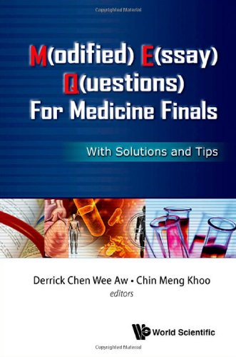 M(odified) E(ssay) Q(uestions) for Medicine Finals: With Solutions and Tips