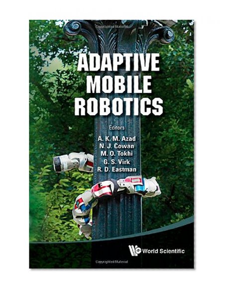 Adaptive Mobile Robotics: Proceedings of the 15th International Conference on Climbing and Walking Robots and the Support Technologies for Mobile Machines