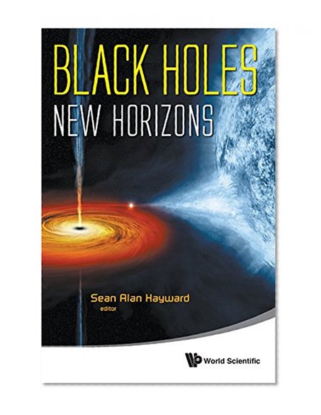 Black Holes: New Horizons