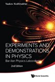 Experiments And Demonstrations In Physics: Bar-Ilan Physics Laboratory (2Nd Edition)