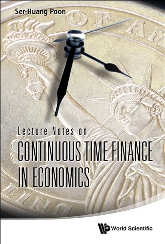 Lecture Notes on Continuous Time Finance in Economics