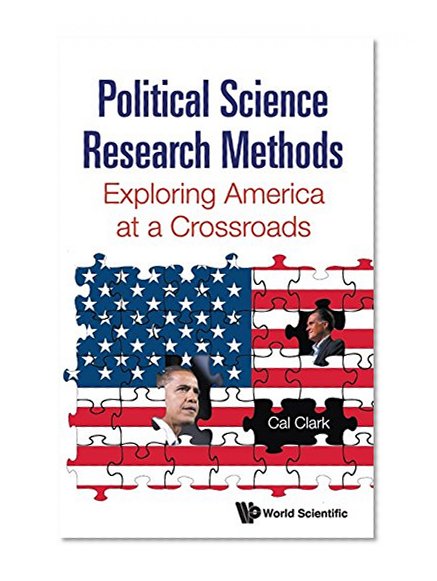 Political Science Research Methods: Exploring America at a Crossroads