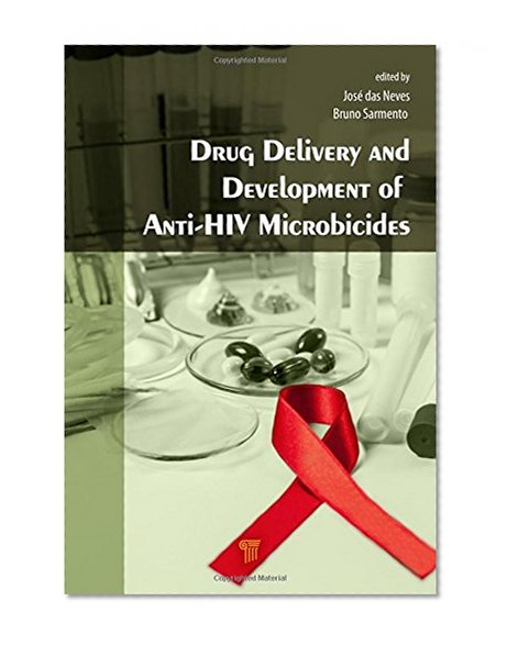 Drug Delivery and Development of Anti-HIV Microbicides