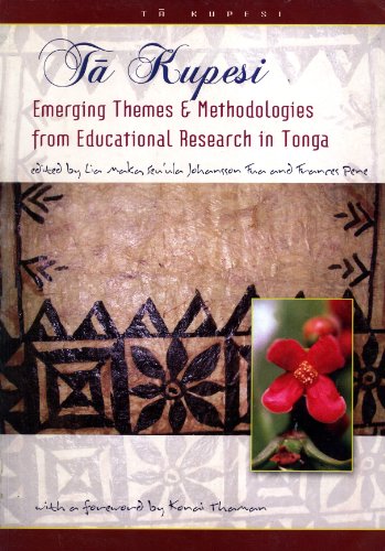 Ta Kupesi: Emerging Themes and Methodolgies From Educational Research in Tonga