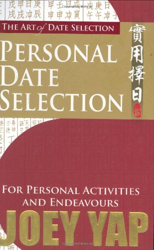 Book Cover The Art Of Date Selection : Personal Date Selection For Personal Activities and Endeavours