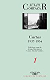 Cartas de Cortazar 1 (1937-1954) (Cortazar's Letters 1 (1937-1954)) (Spanish Edition)